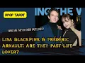KPOP TAROT Blackpink Lisa Frederic Arnault Are They Past Life Lovers