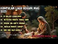 Lagu KUMPULAN LAGU ROHANI NIAS (PRAISE) 2025 MENYAMBUT NATAL (LAGU NIAS FANGESA DÖDÖ) || NITO AI