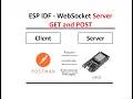 4 - WebSocket server implementation with GET and POST in ESP IDF FreeRTOS for ESP32