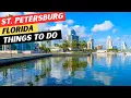 The 25 BEST Things To Do In St Petersburg Fl 5 GREAT Restaurants