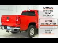 2015-2022 Chevy Colorado U-Haul Trailer Hitch Installation 78288