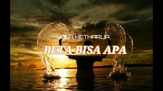 Download BETA BISA APA _ ONA HETHARUA (Lirik) MP3