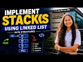 Implement Stack Using Linked List DSA
