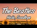 Download Lagu The Beatles - Hello, Goodbye (Lyrics)