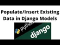 Existing Data in Django Models