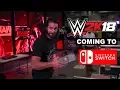 Video di WWE 2K18 is Coming to Nintendo Switch [International]