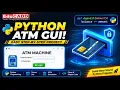 Python Tkinter Tutorial How to Build an ATM GUI Application Step-by-Step