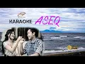 Download Lagu Karaoke ASEQ // Official Karaoke Channel @AlungPro