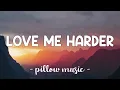 Lagu Love Me Harder - Ariana Grande With The Weeknd (Lyrics) 🎵