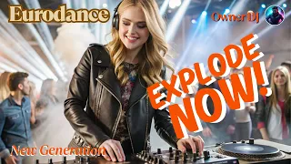 owner dj explode now eurodance 90s eurodance viral mix viralmusicvideo a os90
