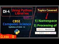 4 Using Python Libraries Namespace in Python Processing of import module and from import