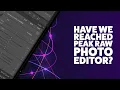 Have We Reached Peak Photo Editor