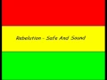 rebelution - safe and sound