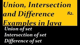 Union Intersection and Difference Examples in Java