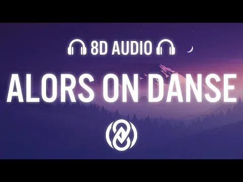 Download MP3 Stromae - Alors On Danse (8D Audio) 🎧