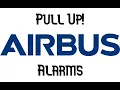 All Airbus Pull Up Alarms