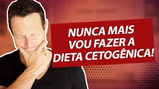 Porque Não Faço Mais a Dieta Cetogênica (Efeitos Colaterais!)