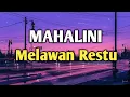 Download Lagu AHALINI_Melawan_Restu/cover lirik| MUSIC LIRICS