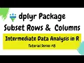 dplyr package - select and filter Intermediate Data Analysis in R
