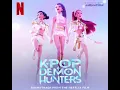 KPop Demon Hunters 2025 Soundtrack | Soda Pop – Saja Boys, Andrew Choi, Neckwav, Danny Chung |