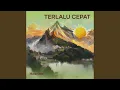 Download Lagu Terlalu Cepat (Acoustic)