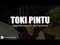 Lagu Toki Pintu - Angga Dermawan Ft Alan Darmawan (Lirik)