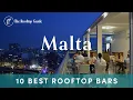 10 Best Rooftop Bars in Malta - 2025