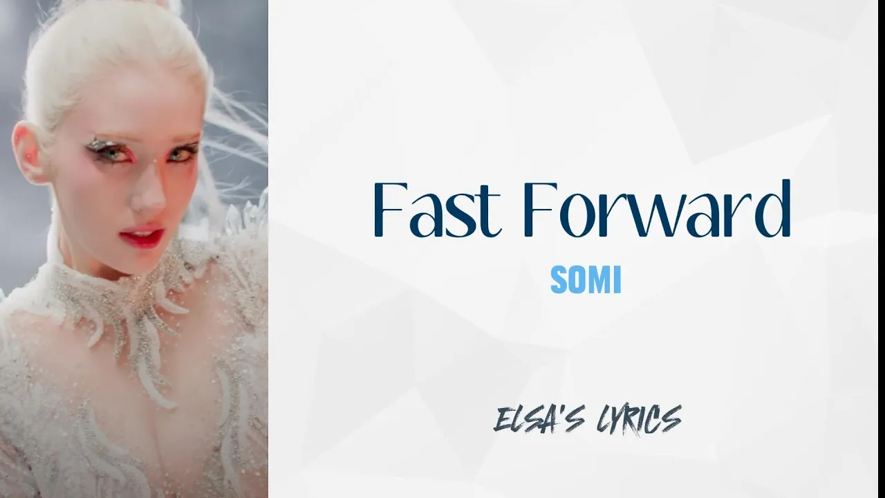 JEON SOMI 'Fast Forward' Lyrics (전소미 Fast Forward 가사)