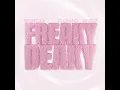 Freaky Deaky (Sped Up)