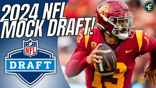 2024 NFL MOCK DRAFT 1 0 Full 1st Round 2024 NFL Draft
