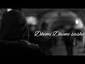 Download Lagu Dhimi Dhimi. sahe|| sad song || [slowed \u0026 reverb](lofi music) #bollywood #music