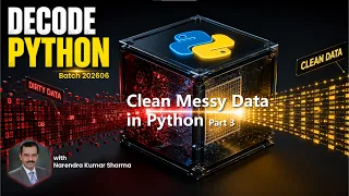 Clean Messy Data Pt 3 Decode Python 2026 Code Camp