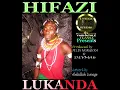 Download Lagu LUKANDA - HIFAZI(Official Audio)