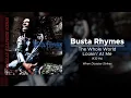 Busta Rhymes - The Whole World Lookin’ At Me (432 Hz)