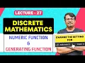 Numeric Function and Generating Function Discrete Mathematics by Gp sir