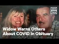 Grieving Widow Writes Blunt Obituary After Losing Husband to COVID-19 NowThis