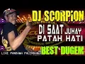 Download Lagu DJ DISAAT PATAH HATI - DADALI 🔴 - OT SCORPION PENDAWA LEMABANG