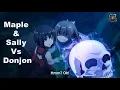 Download Lagu Itai no wa Iya nano de Bougyoryoku Epis.3 - Maple \u0026 Sally Vs Donjon - AMV