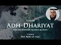 Lagu No Ads Surah Adh-Dhariyat | 1 Hour | Sheikh Mishary Rashid Alafasy | Quran Recitation Repeat Nature