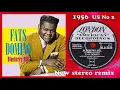 Fats Domino - Blueberry Hill - 2021 stereo remix
