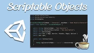 How To Improve Your Game With Scriptable Objects - Unity