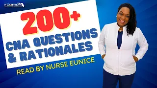 Over 200 Practice CNA Test Questions Rationales Read by Nurse Eunice