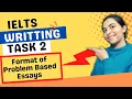 IELTS WRITING TASK 2 Format Of Problem Based Essays
