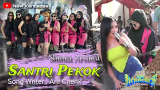 Download SANTRI PEKOK - SHINTA ARSINTA NEW KENDEDES Live Mojo Kediri MP3