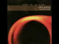 A Minute, a Day, No More - Robin Guthrie & Harold Budd
