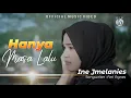 Download Lagu LAGU SLOWROCK TERBARU 2022 - INE JMELANIES - HANYA MASA LALU ( MUSIC VIDEO OFFICIAL )