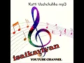 Lagu Katti Vachchukko Song 