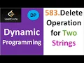 Leetcode 583 Delete Operation for Two Strings