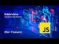 Unlock the Power of Modern JavaScript ES6 Interview Questions and Answers