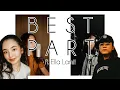 Download Lagu BEST PART (Daniel Caesar \u0026 H.E.R) ft. Ella Lamit